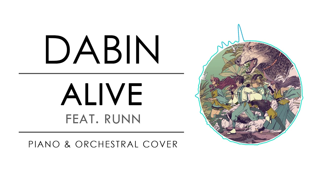 Dabin - Alive (feat. RUNN) (Piano & Orchestral Cover | Spotify)