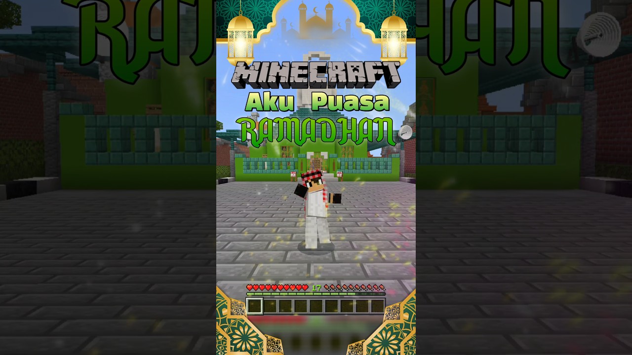 Minecraft, Tapi Aku PUASA RAMADHAN 🕌