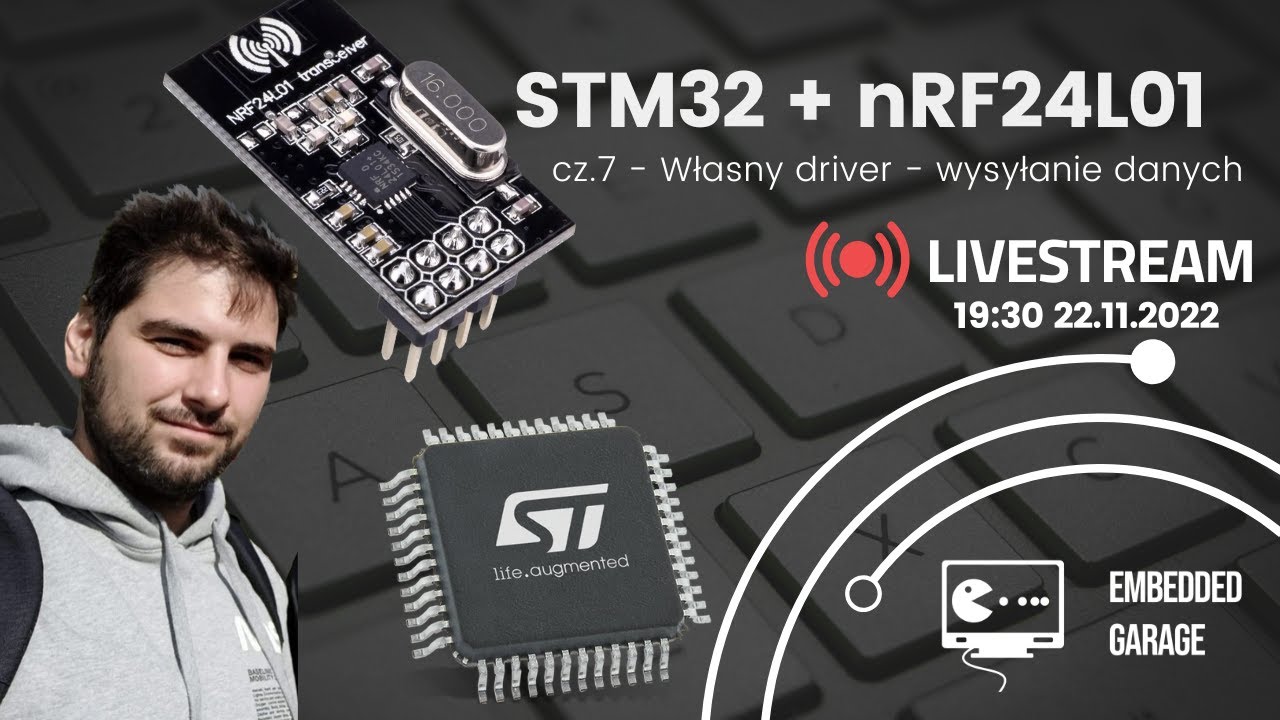 [Live] STM32 + nRF24L01 - cz.7 Własny driver - wysyłanie danych