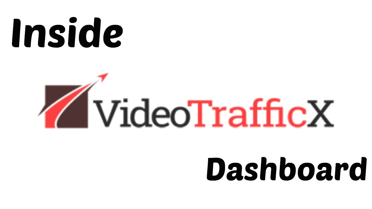 Inside Video Traffic X Dashboard; Video Traffic X Review and Bonus