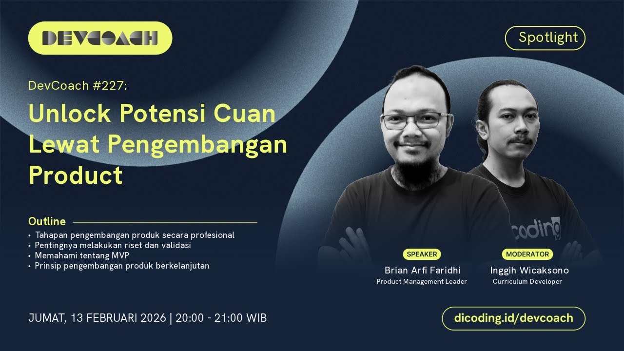 DevCoach 227: Spotlight | Unlock Potensi Cuan Lewat Pengembangan Product