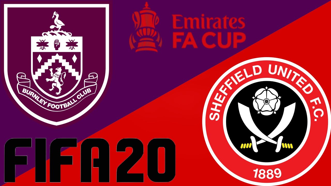 Burnley V. Sheffield United - FA Cup Round 4 - FIFA 20