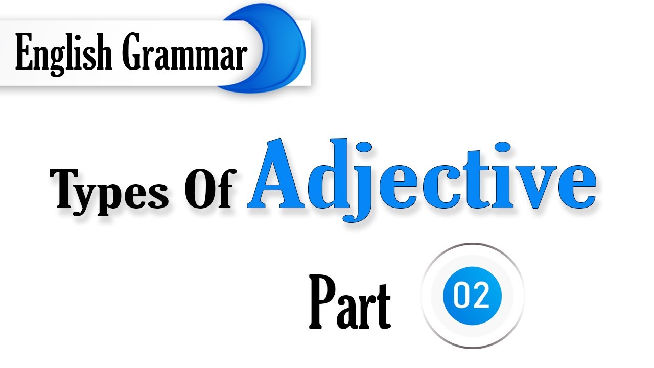 Types of Adjectives in English grammar | Part 2 | Letstute English
