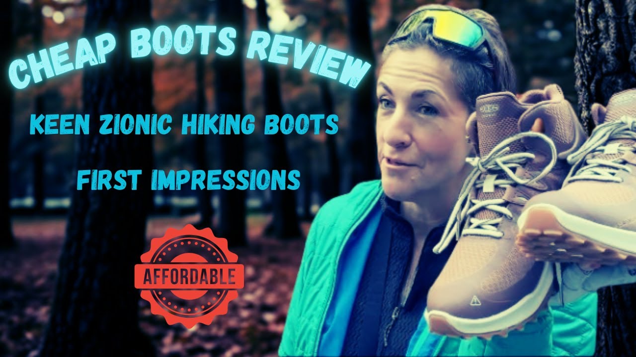 Keen Zionic Hiking Boots: First Impressions & Trail Test!