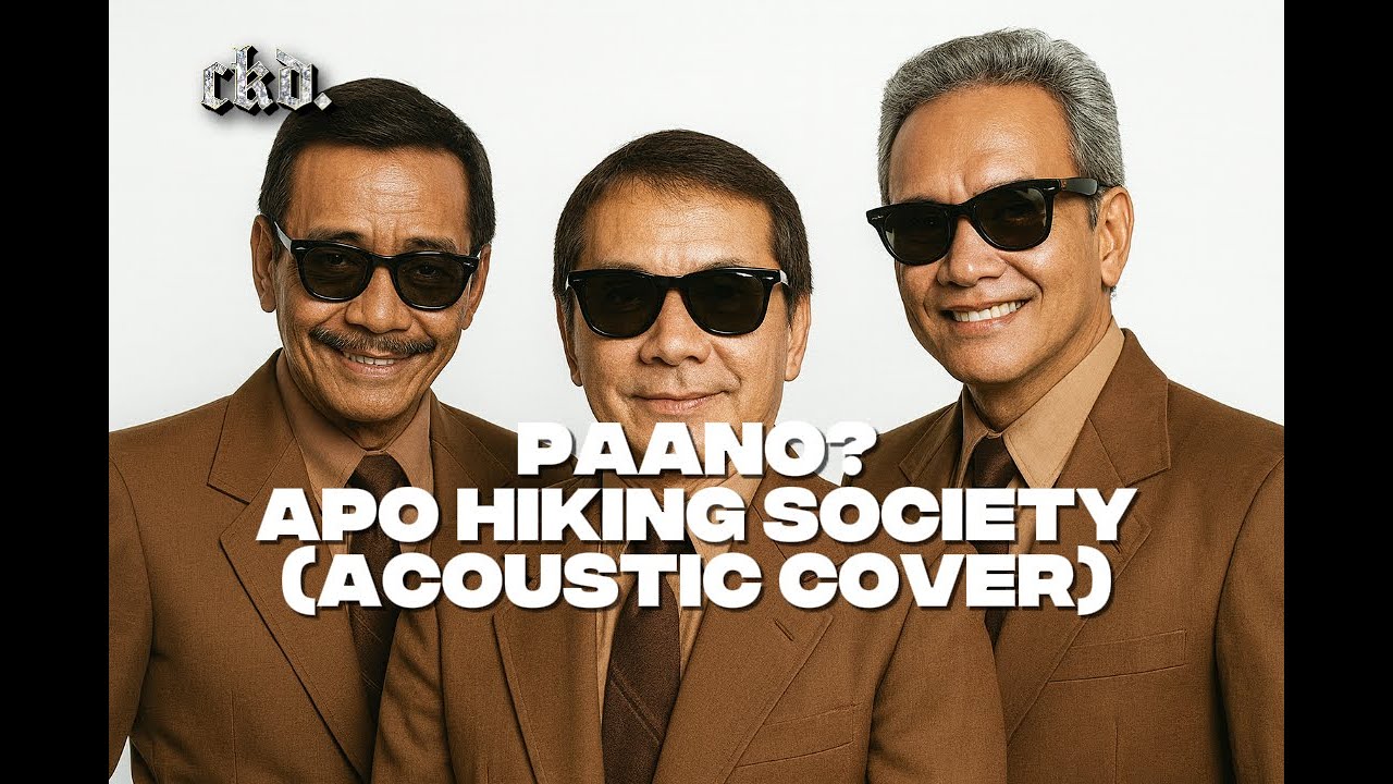 Paano? - Apo Hiking Society (Acoustic Cover) [Best Version]