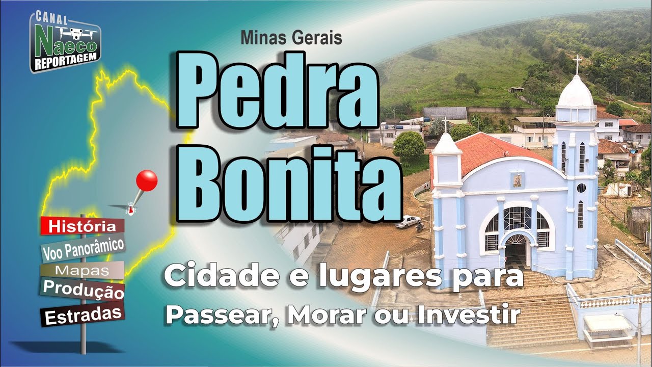 Pedra Bonita, MG – Cidade para passear, morar e investir.