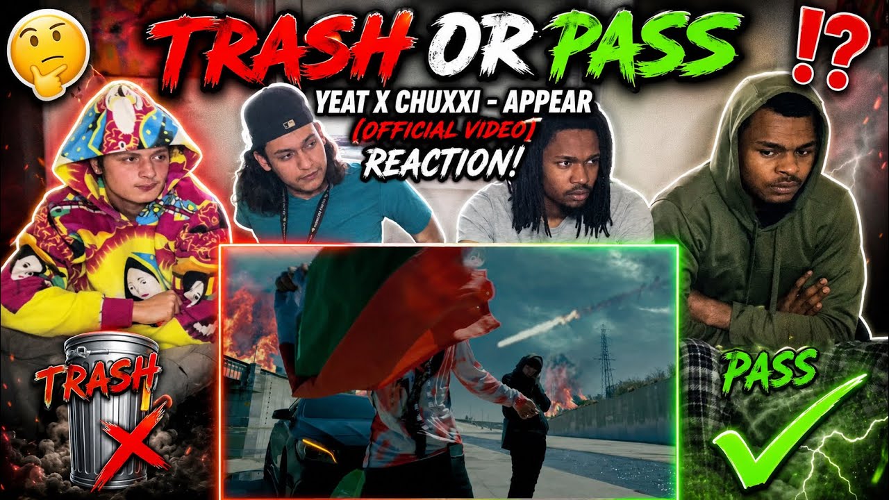 TRASH OR PASS-YEAT X CHUXXI - APPEAR (OFFICIAL VIDEO) REACTION