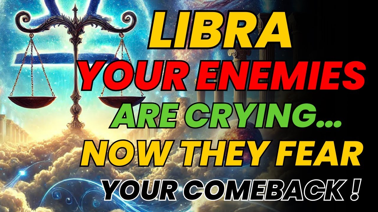 LIBRA ♎ YOUR ENEMIES ARE CRYING… 😭 Now They FEAR Your Comeback 🔥