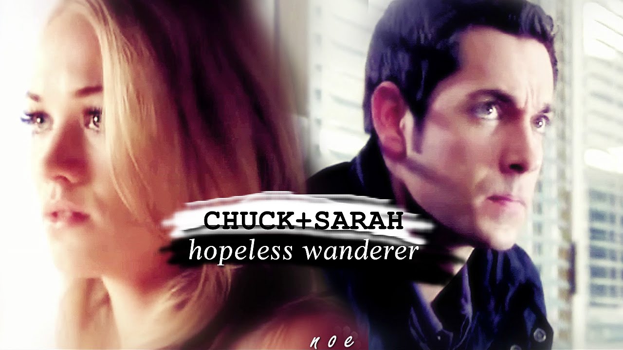 Chuck+Sarah / HOPELESS WANDERER