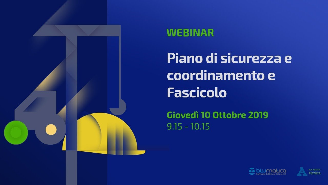 Piano di sicurezza e coordinamento e Fascicolo
