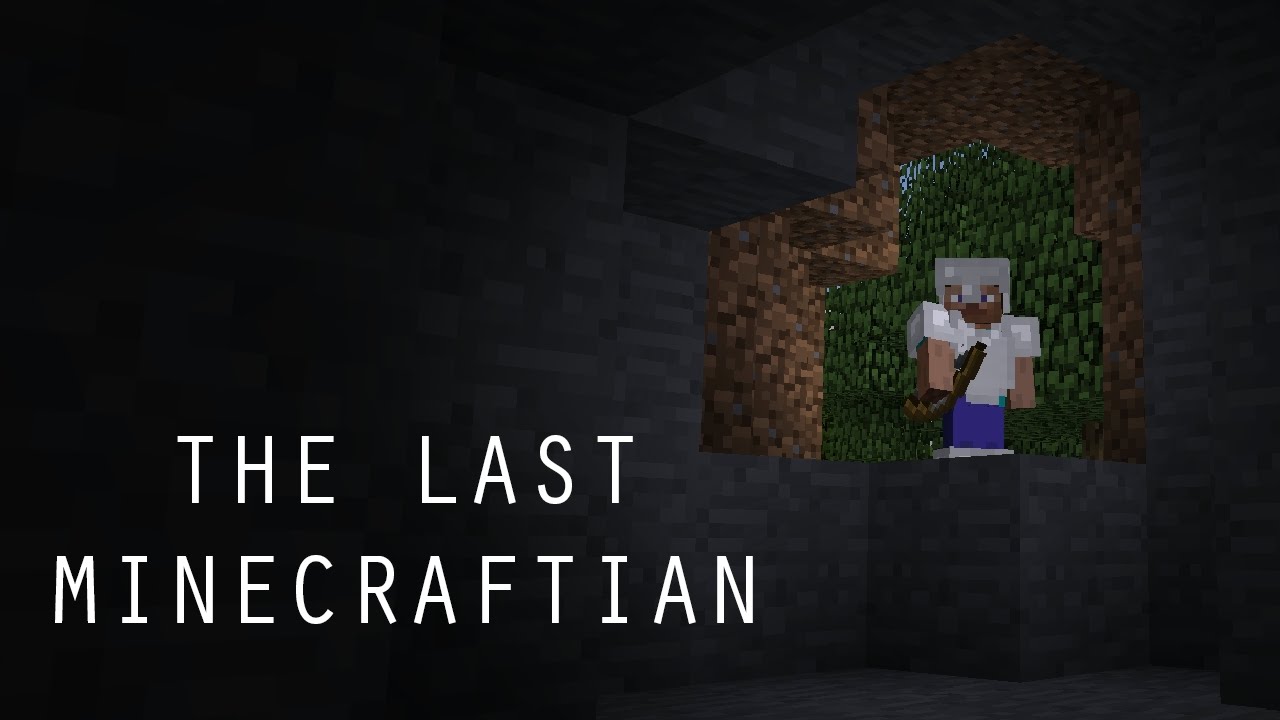 The Last Minecraftian (A Minecraft Movie)