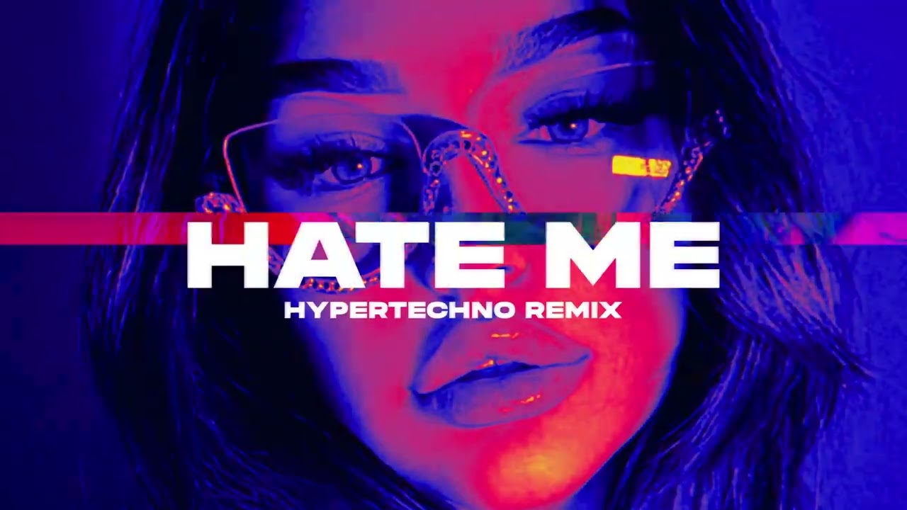Hate Me (Hypertechno TikTok Remix) Extended