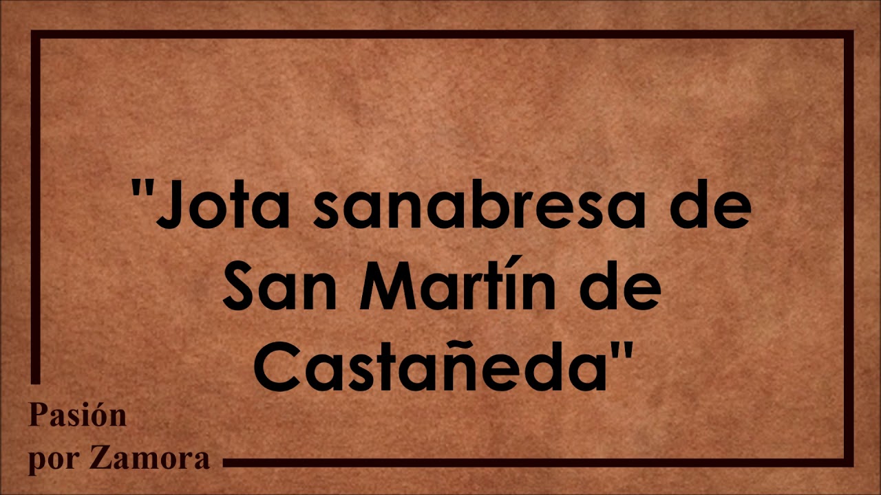 Jota sanabresa de San Martín de Castañeda