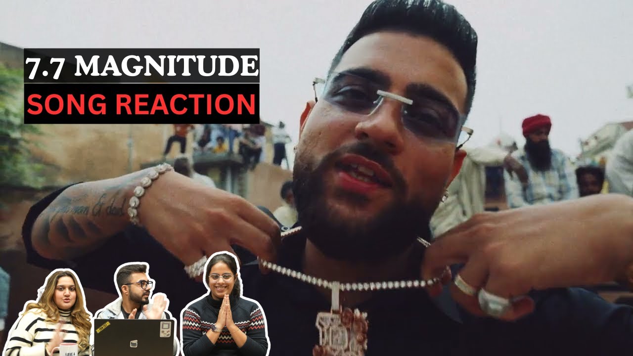 7.7 Magnitude (Music Video) @KaranAujlaOfficial I Latest Punjabi Songs 2025 | Song Reaction