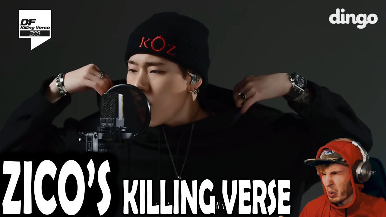 ZICO KILLING VERSE (REACTION!)
