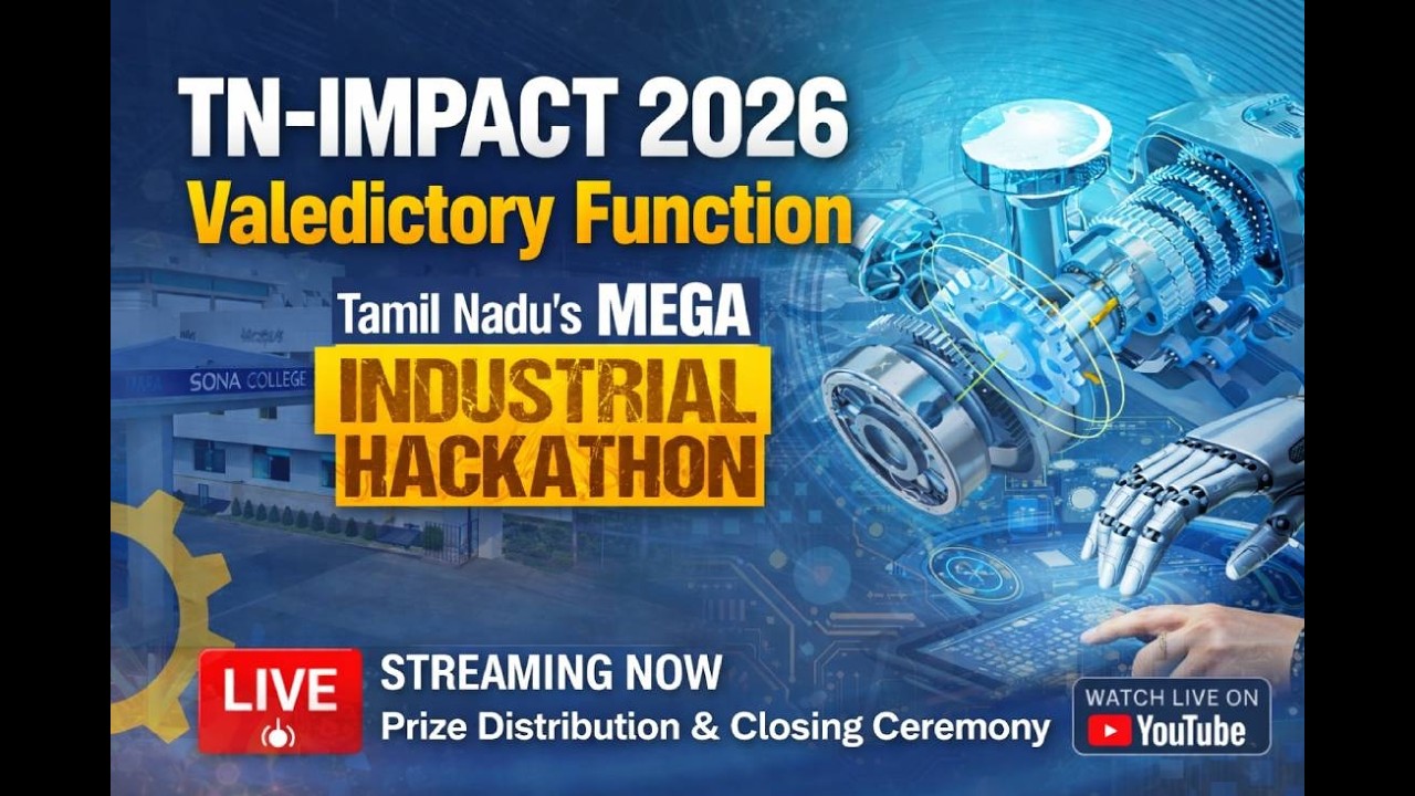 LIVE NOW 🔴 TN-IMPACT 2026 Valedictory | Prize Distribution & Closing Ceremony | Sona College, Salem