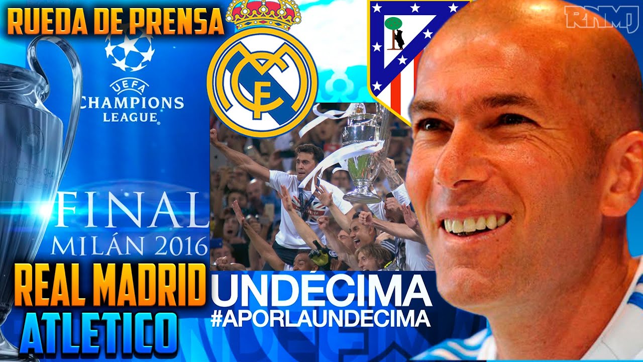 Rueda de prensa Zidane post Final UCL 2016
