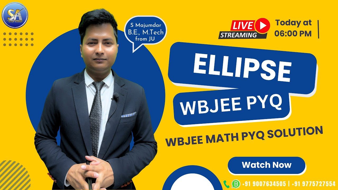 Math Ellipse WBJEE PYQ Solution | Ellipse Previous Year Qustion | Suvajit Academy #wbjee #wbjeeexam