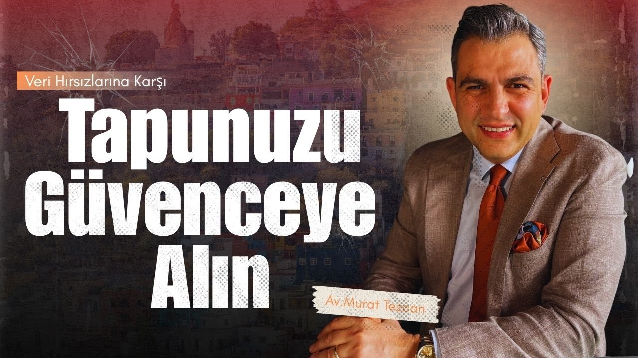 Tapunuzu Veri Hırsızlarına Karşı G&uuml;venceye Alın:Web Tapu &Uuml;zerinden Uygulamalı Anlatım