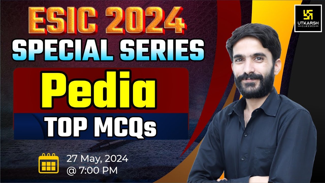 ESIC Exam Special Class #1 | PEDIA | Most Important Questions | By Raju Sir