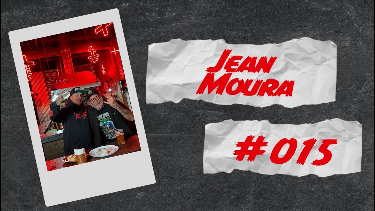 JEAN MOURA  - PAPO BORRATXO - #015