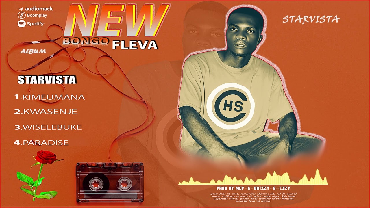 STARVISTA _ NEW BONGO FLEVA Albam( official Audio music)