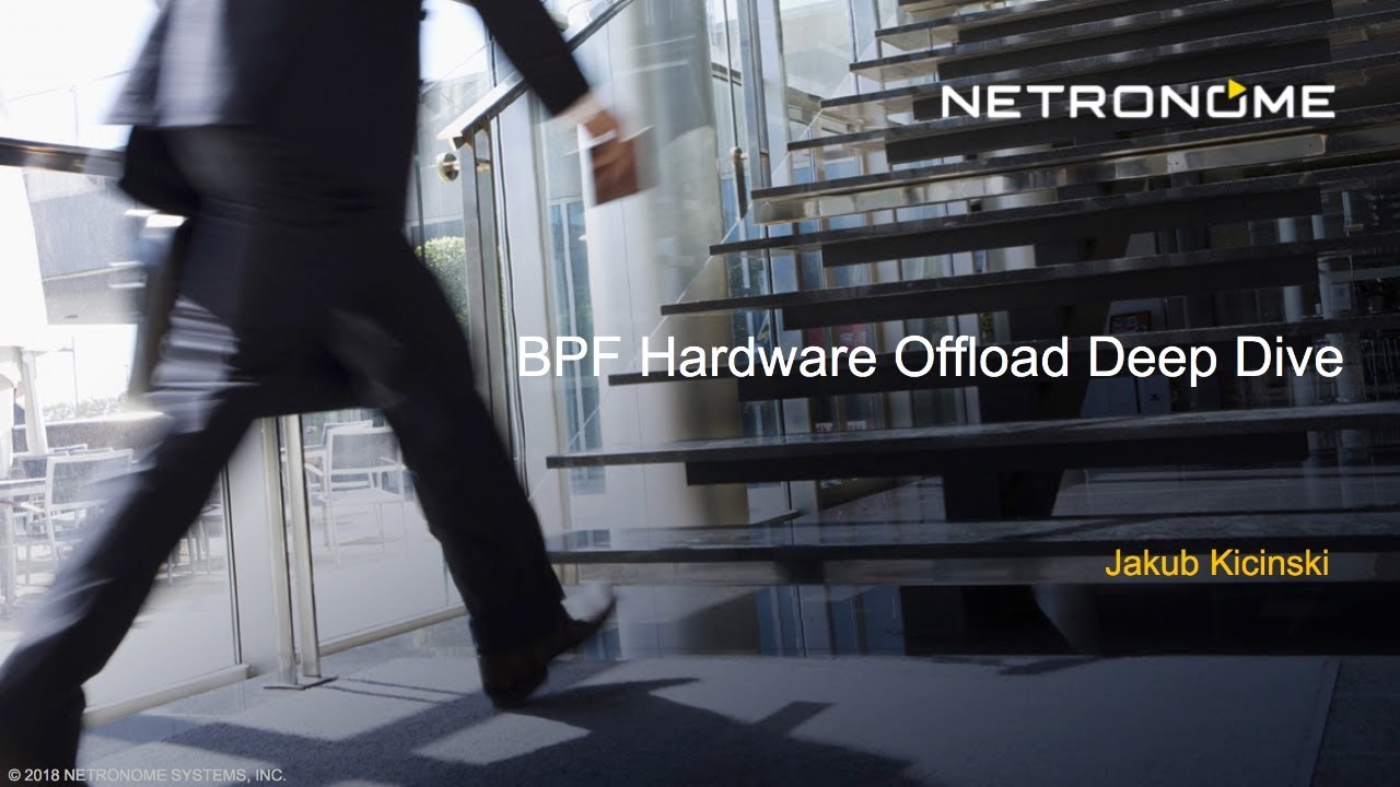 BPF Hardware Offload Deep Dive Webinar