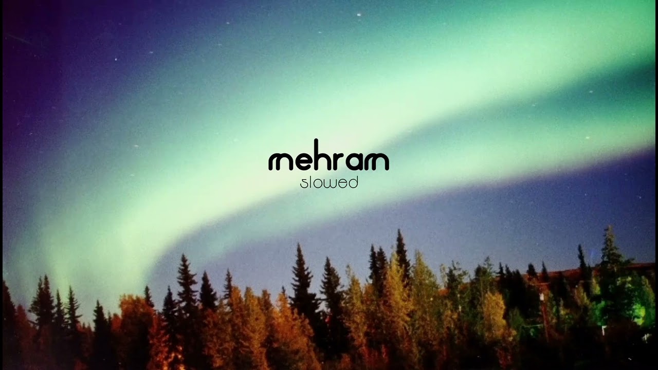 Mehram - Asfar Hussain x Arooj Aftab (slowed)