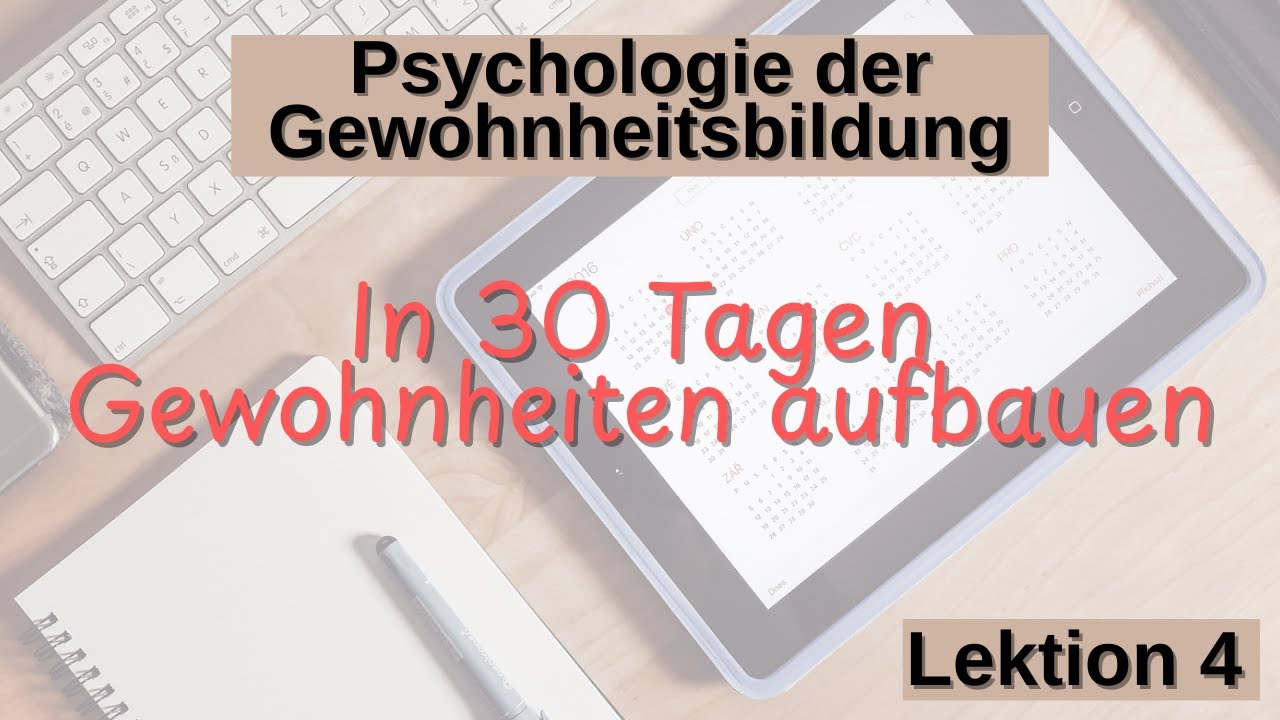 Gewohnheiten aufbauen: So schaffst Du die 30 Tage Challenge zur Ver&auml;nderung
