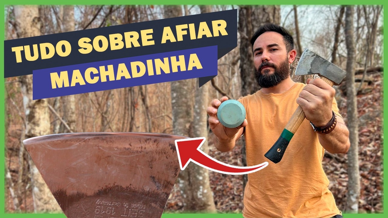 Como afiar machado e machadinha em campo - Na prática Ep.