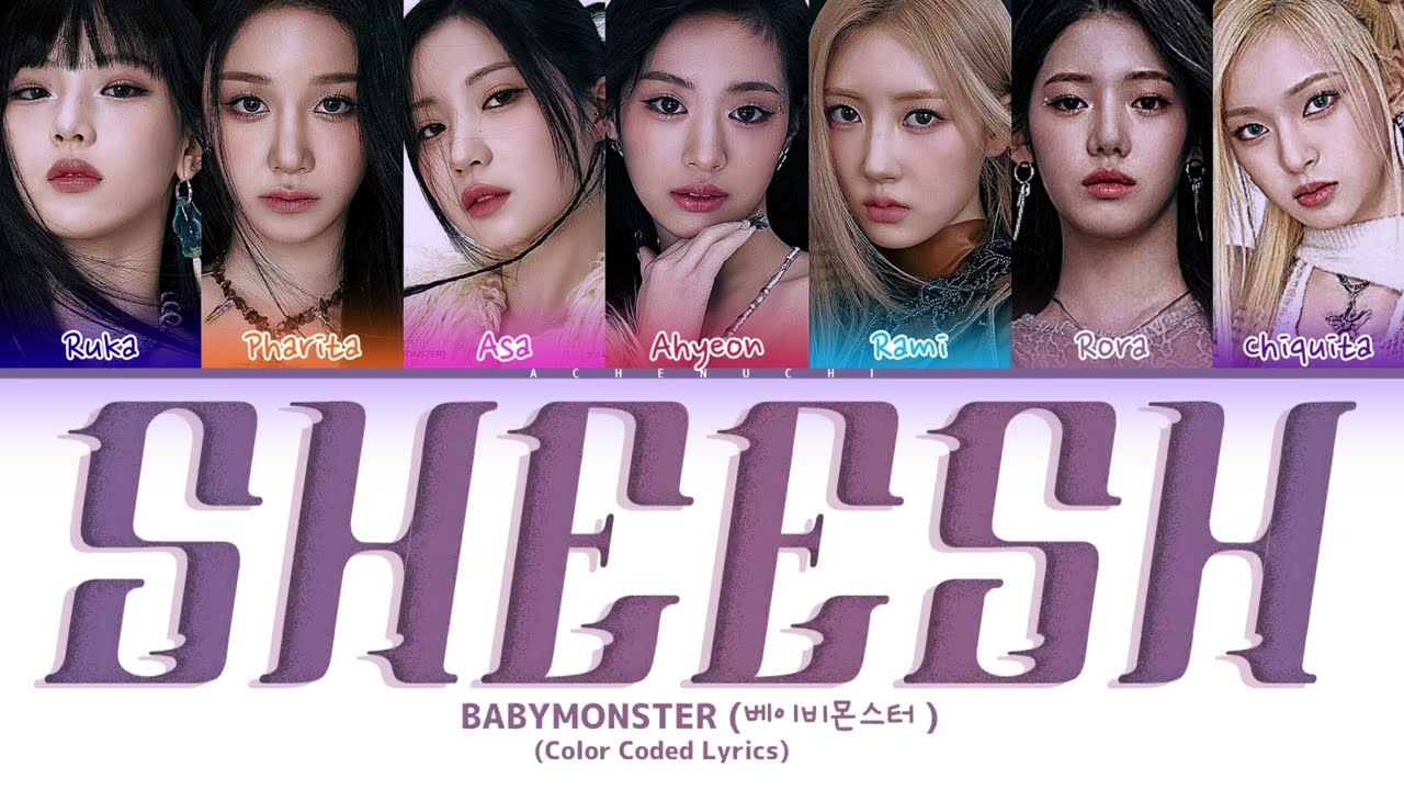 BABYMONSTER (베이비몬스터) 'SHEESH' (Color Coded Lyrics)