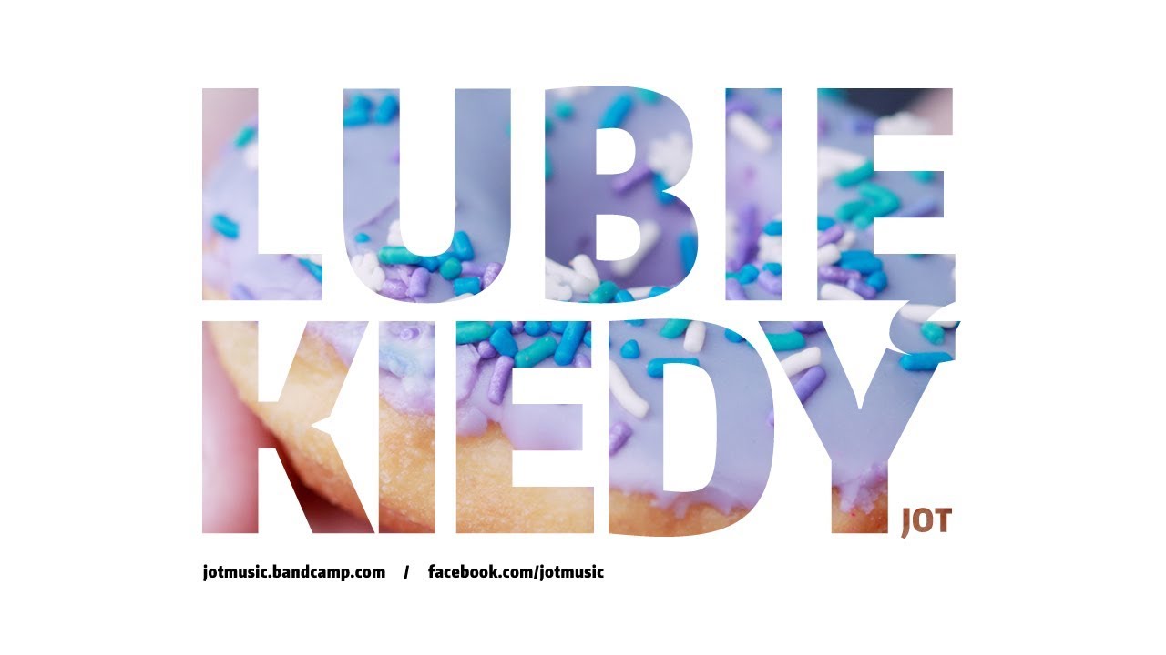 Jot  - Lubię kiedy