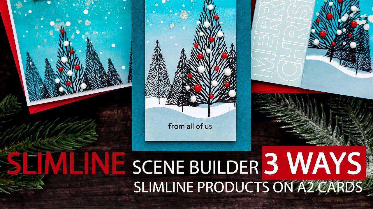 Slimline Scene Builder - 3 Ways (Slimline Products on A2 Cards)
