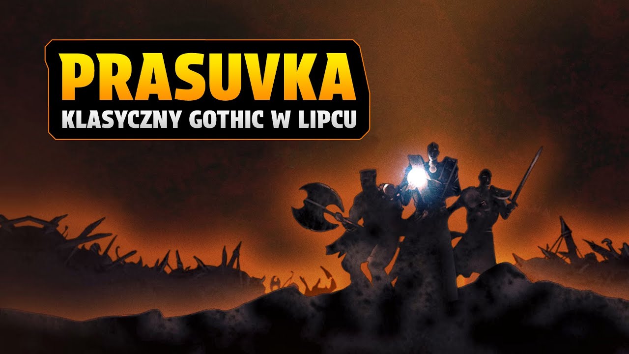 PRASUVKA - Klasyczny Gothic dopiero w lipcu