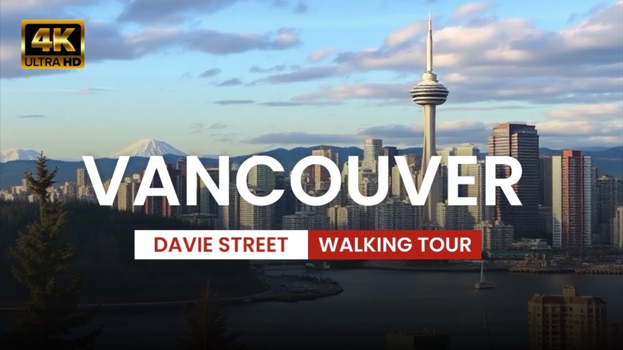 🇨🇦 [4K] Davie Street Vancouver Walking Tour | West End Vancouver City Tour, British Columbia Canada