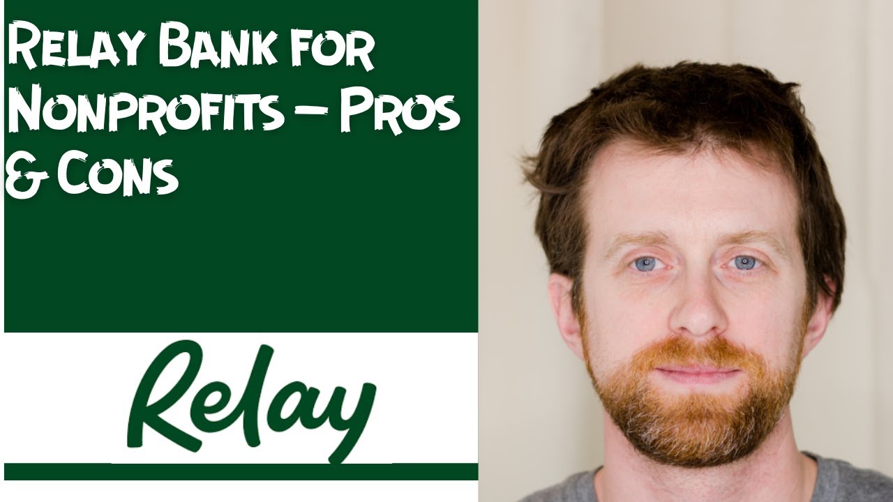 Relay Bank for Nonprofits &ndash; Pros & Cons