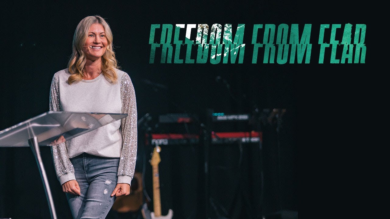 Freedom from Fear - Ps. Leanne Matthesius