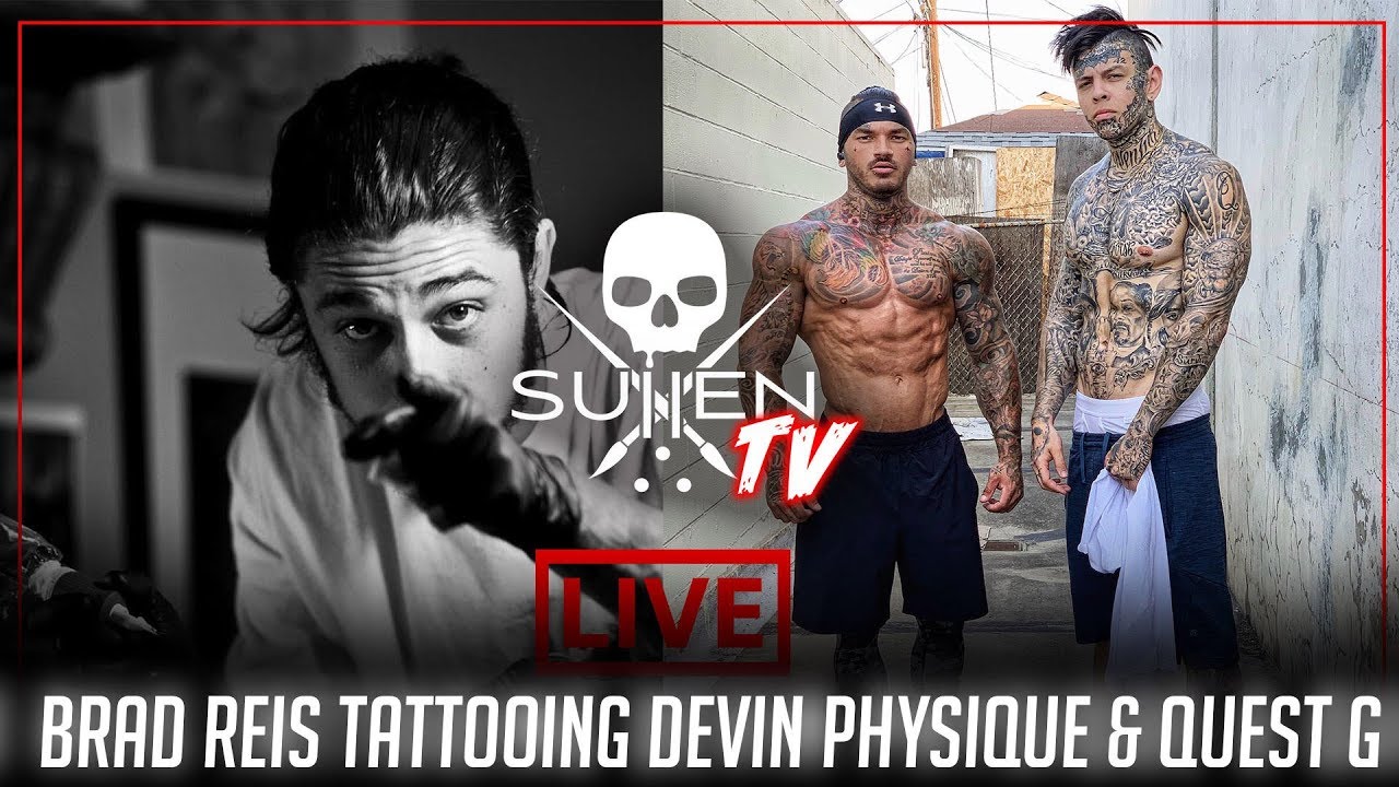 Brad Reis Tattooing Devin Physique and Quest G
