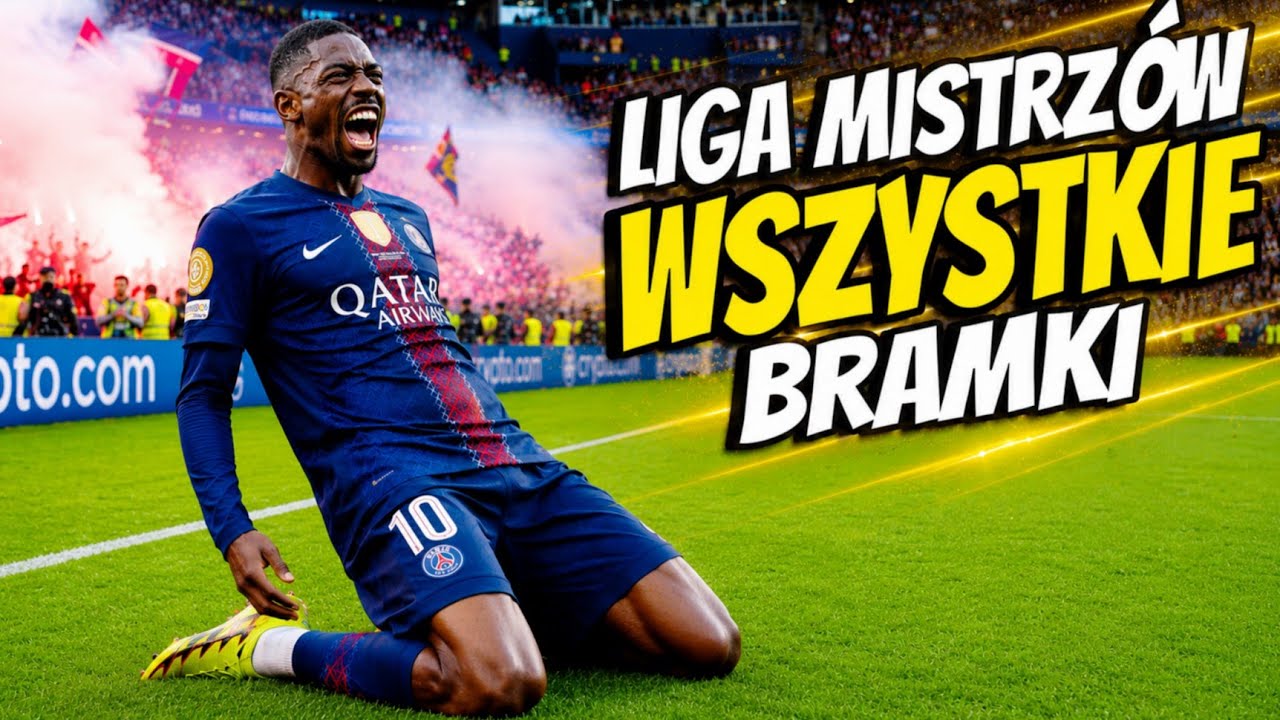 WSZYSTKIE BRAMKI LIGA_MISTRZ&Oacute;W 2026 🇵🇱 FAZA PUCHAROWA
