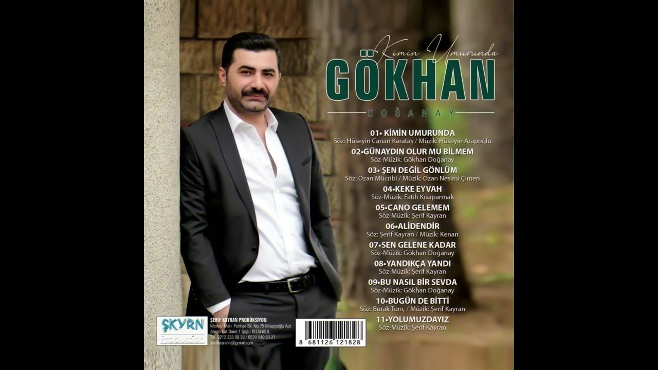 GÖKHAN DOĞANAY KİMİN UMRUNDA FULL ALBÜM