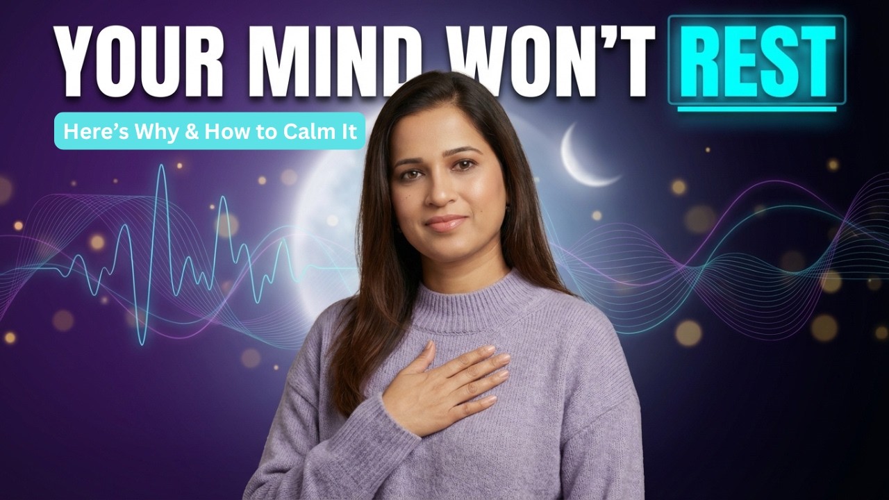 Why You Can’t Stop Overthinking — And How to Calm Your Mind (Guided Meditation)