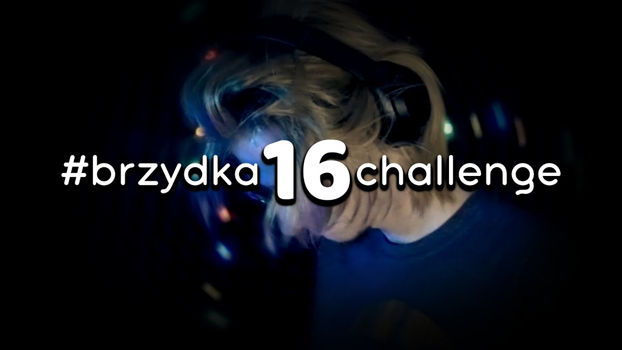 Eleven / #brzydka16challenge