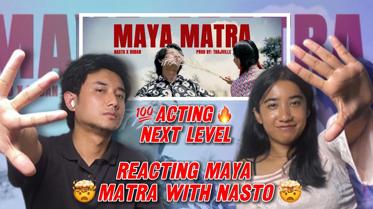 @NastoMusic - Maya Matra Ft. Ruban Shrestha | Reaction Video #429