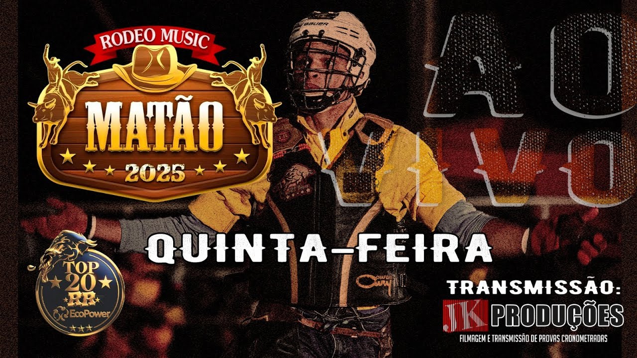 [AO VIVO] MATÃO RODEO MUSIC 2025 | QUINTA-FEIRA