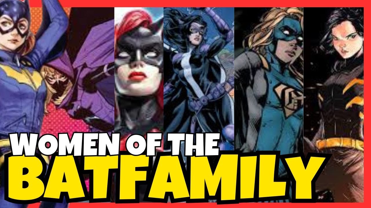 BATFAMILY HEROINES YOU NEED TO KNOW!