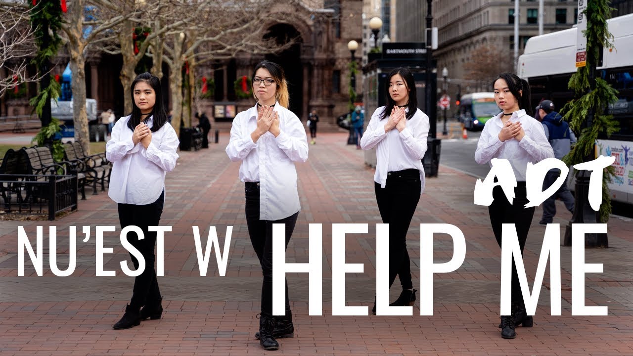 [KPOP IN PUBLIC] [MIT ADT] NU'EST W(뉴이스트 W) - HELP ME Dance Cover
