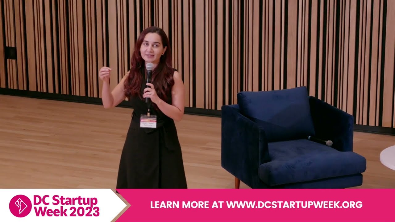 DC STARTUP WEEK 2023: Day One | Kickoff Keynote with Mariam Nusrat, CEO, Breshna.io