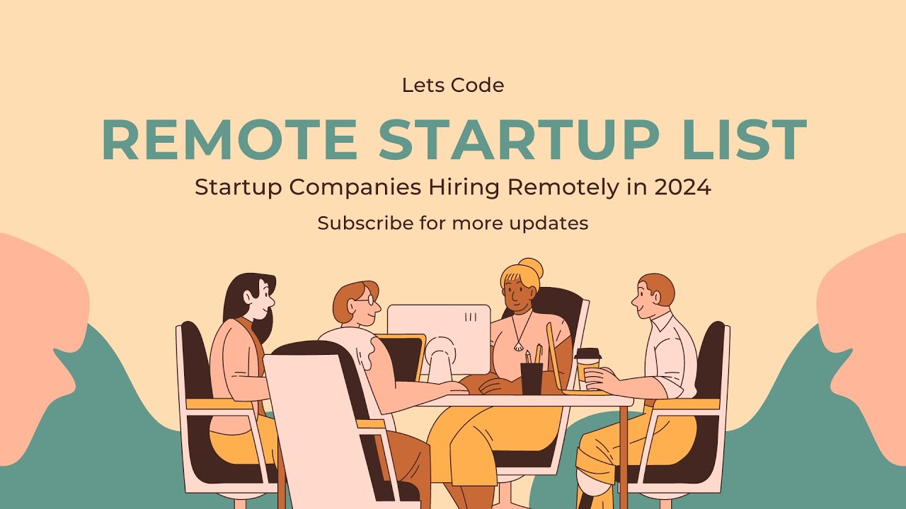 Remote Startup Companies Hiring Actively 2024  | Lets Code |