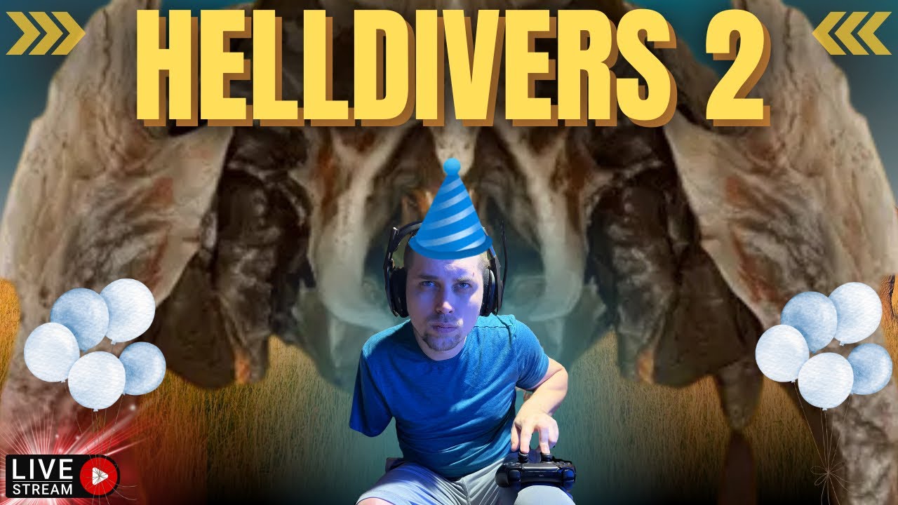 Birthday Ops | Helldivers 2 LIVE