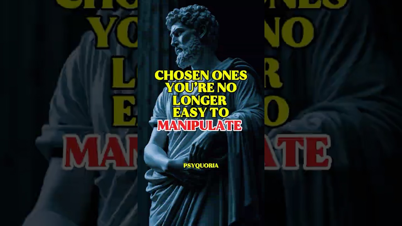 CHOSEN ONES‼️ You&rsquo;re No Longer Easy to Manipulate 👁️ | Stoic Wisdom